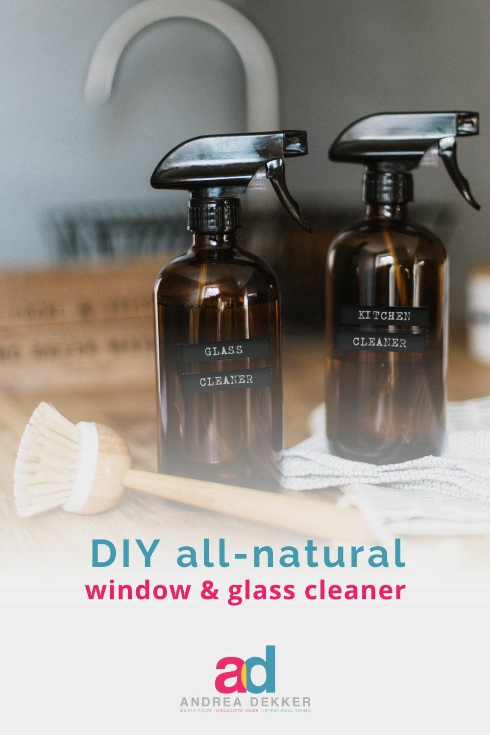 How to Make AllNatural Window & Glass Cleaner Andrea Dekker
