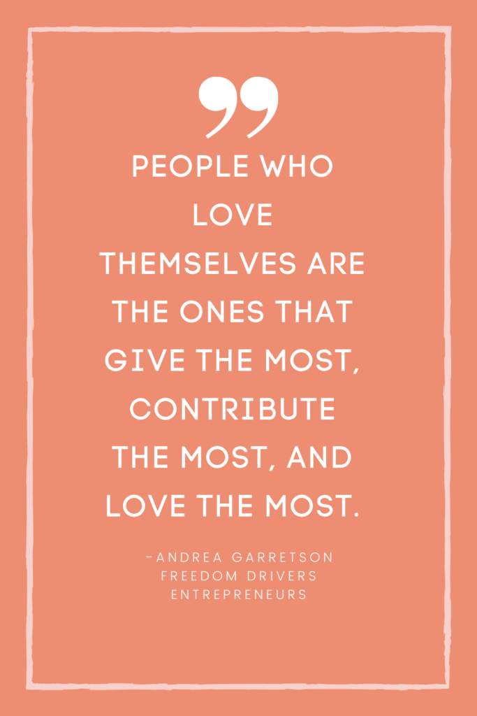 7 Self Love Tips to Skyrocket Success for Entrepreneurs Andrea Garretson