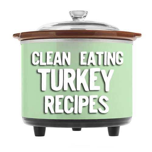 Turkey Clean Eating Crock Pot Recipes Andrea's Notebook
