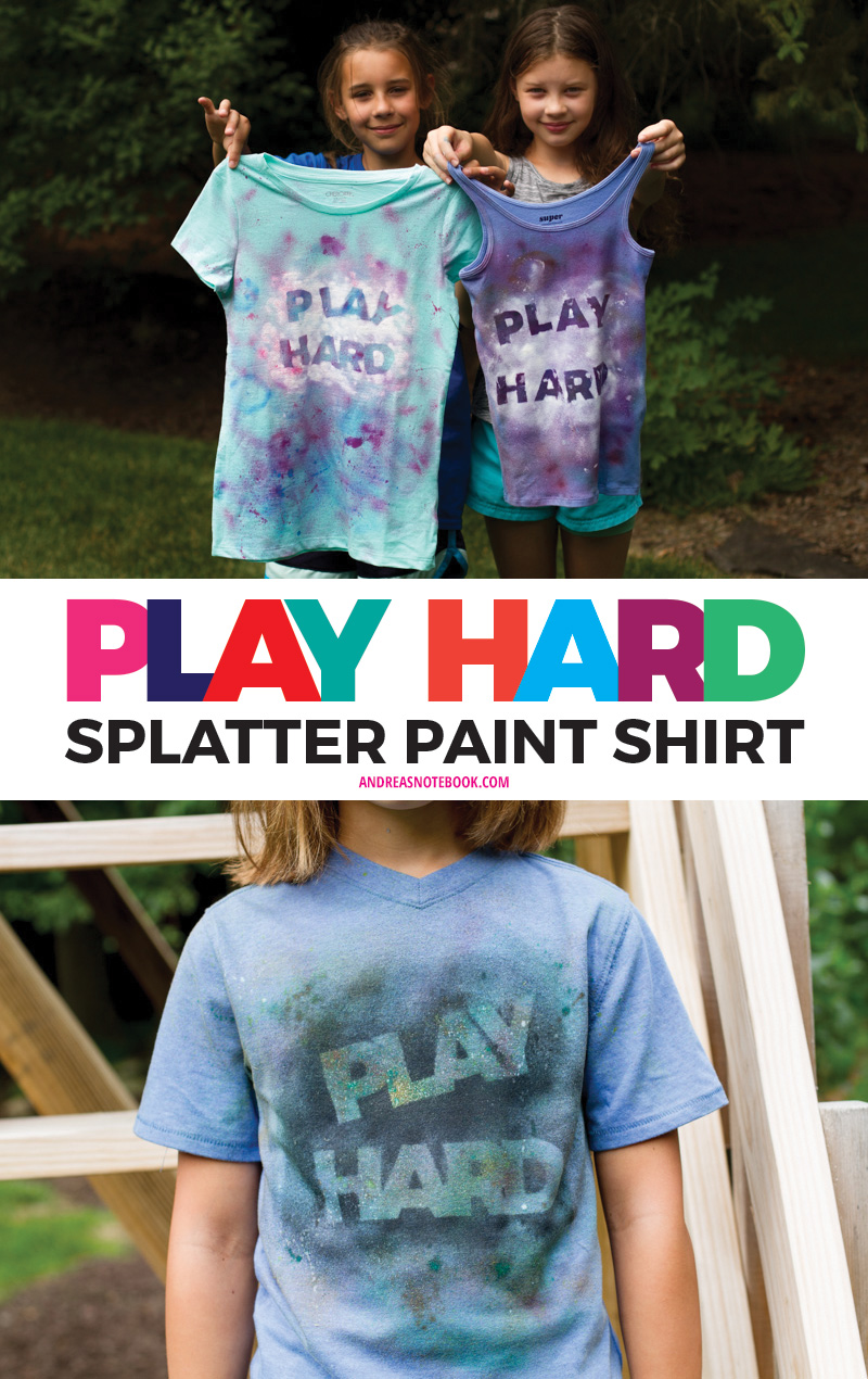 Play Hard Splatter Paint TShirt Tutorial