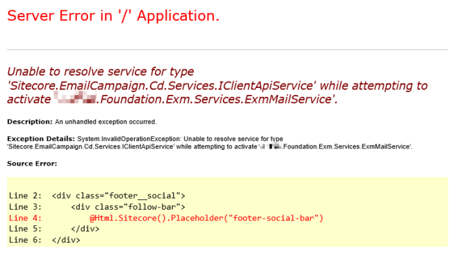 Unable to resolve service for type ‘Sitecore.EmailCampaign.Cd.Services