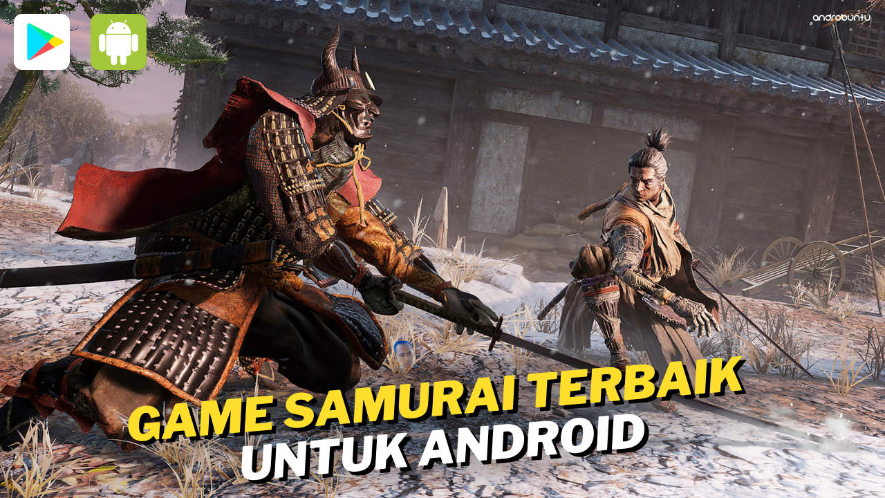 5 Game Android Samurai Terbaik 2023 Androbuntu