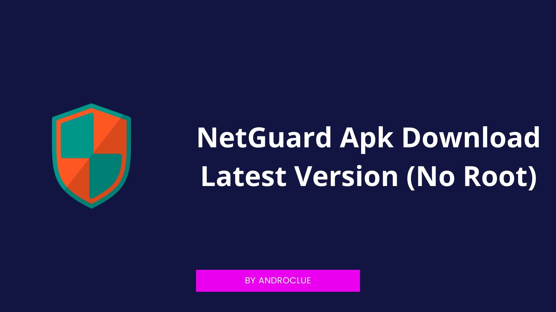 NetGuard Apk Download Latest v2.269 for Android (No Root)