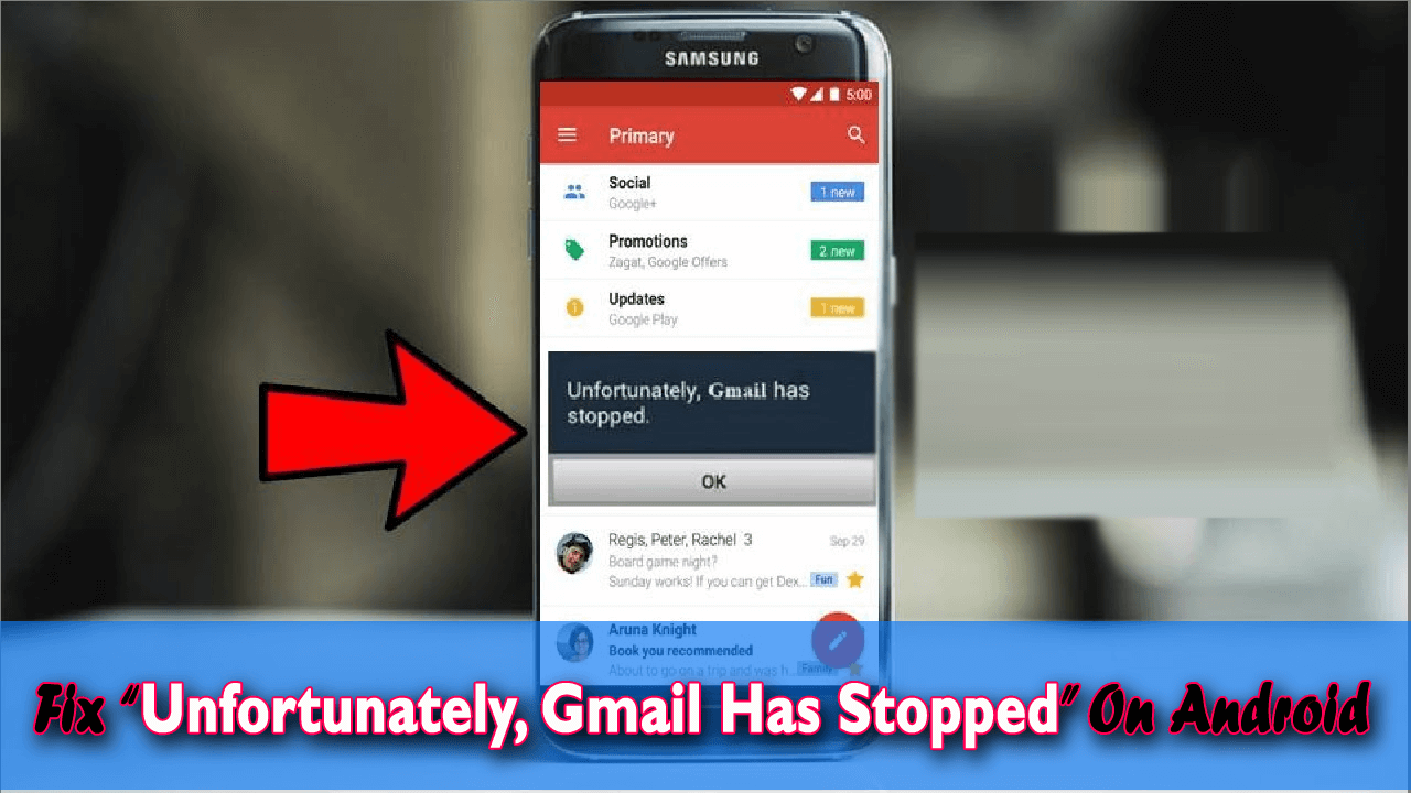 [10 Ways] Fix “Unfortunately, Gmail/Email Has Stopped” On