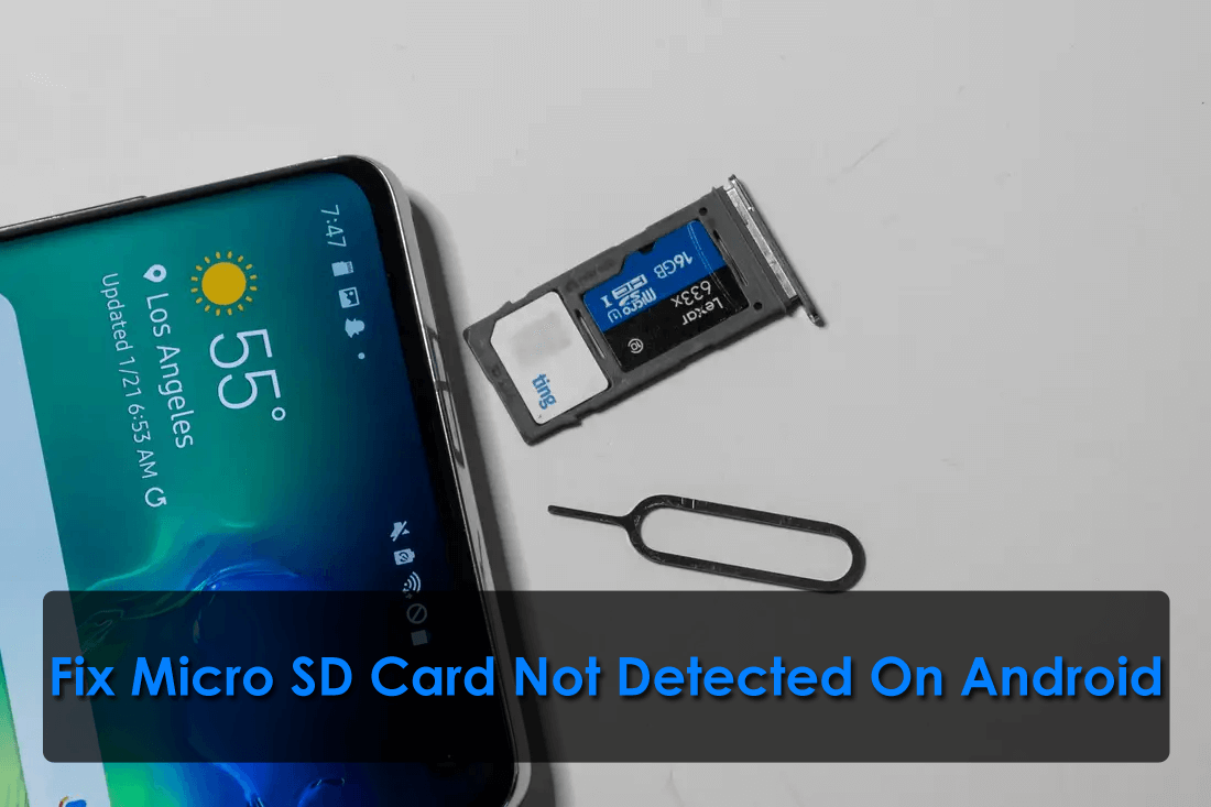 10 Ways To Fix Micro SD Card Not Detected On Android Phone