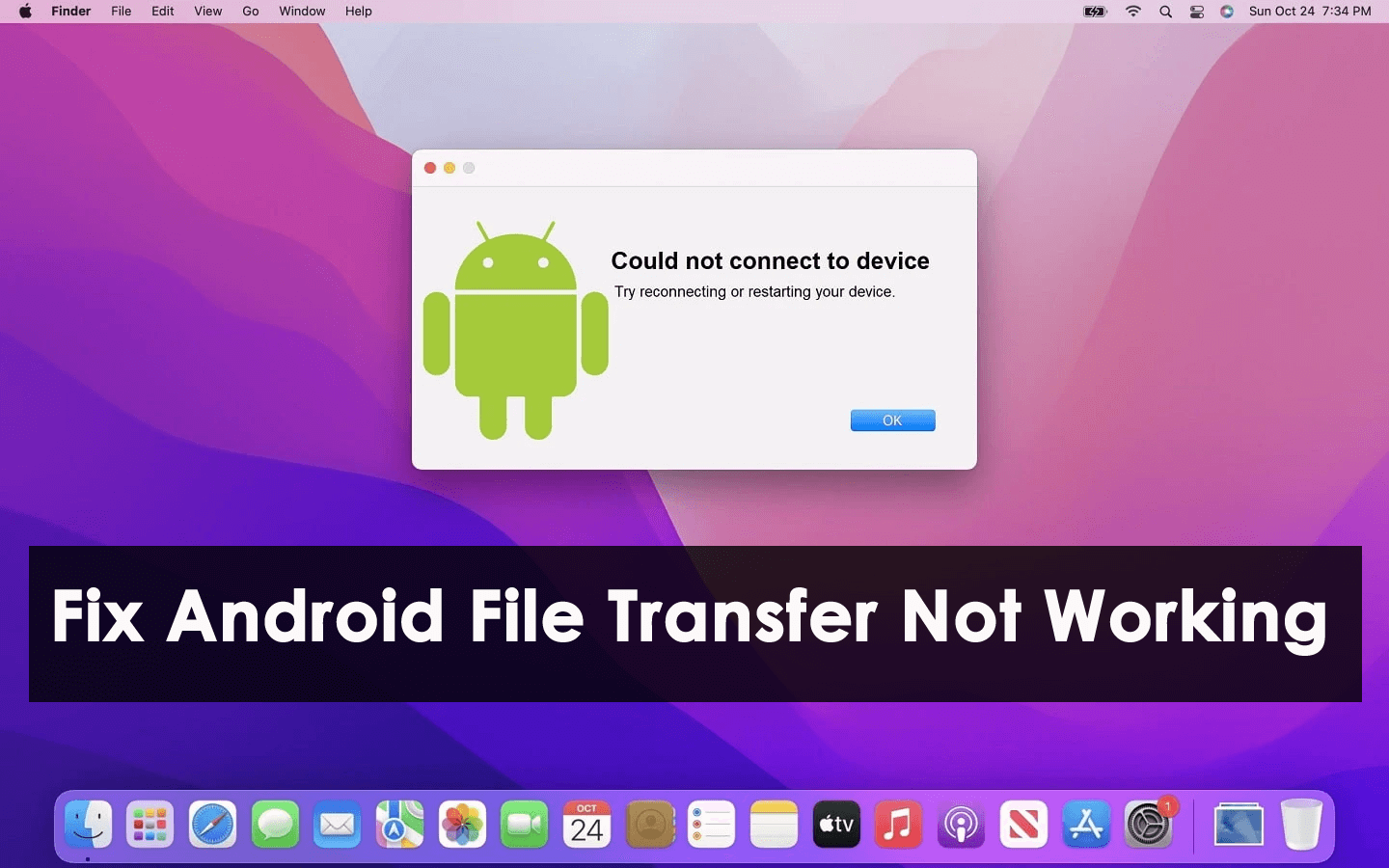 15 Ways To Fix Android File Transfer Not Working Error