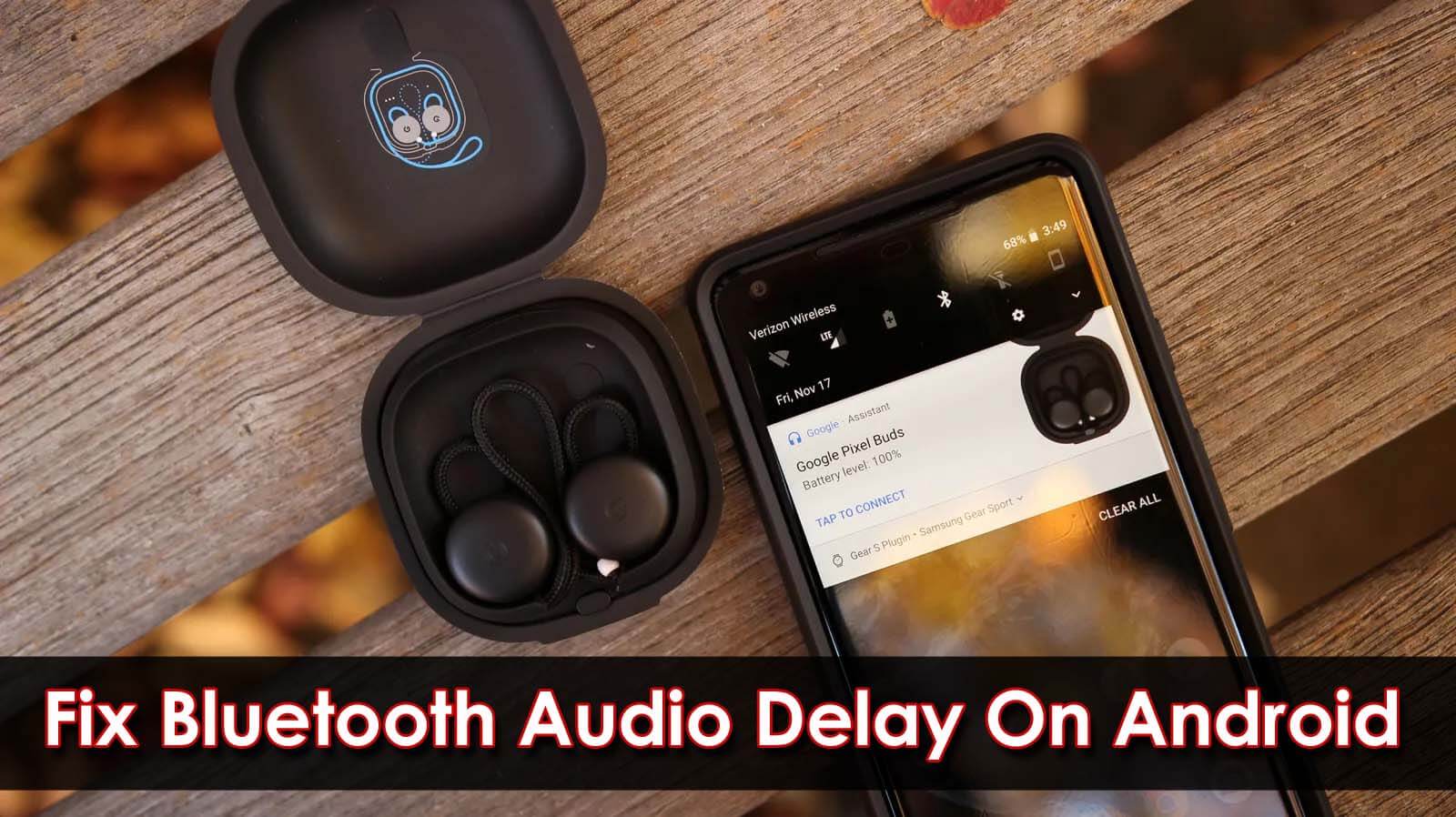 12 Ways To Fix Bluetooth Audio Delay On Android/Samsung