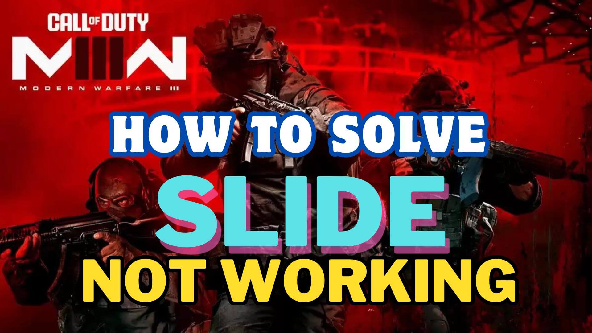 How To Fix Delay/Slide Not Working On Modern Warfare 3 (MW3)