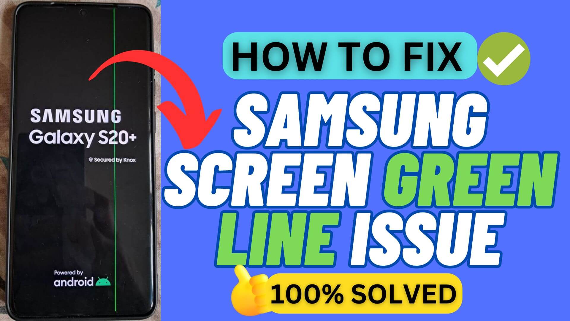 How do I fix the green line on my Samsung phone Archives Android