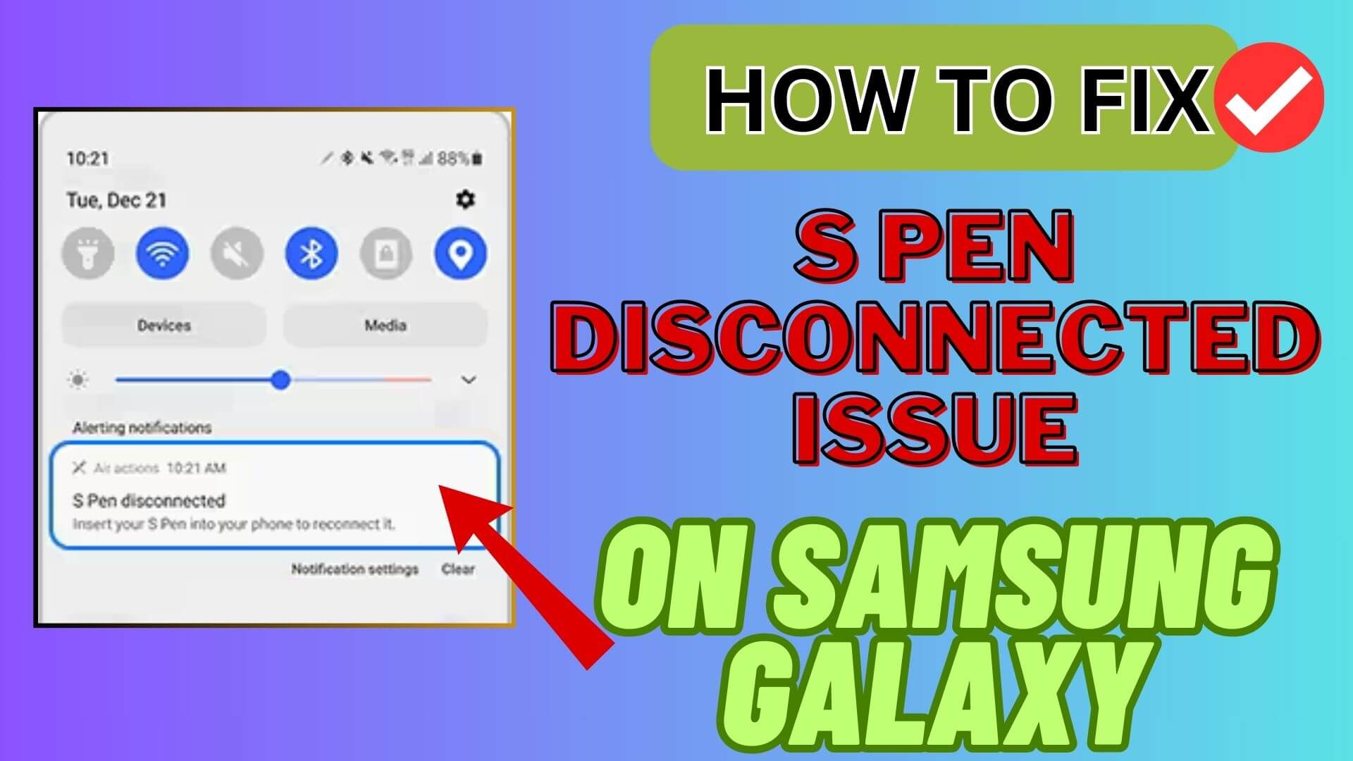 [9 Ways] Fix S Pen Keeps Disconnecting On Samsung Galaxy S24 Ultra/S23