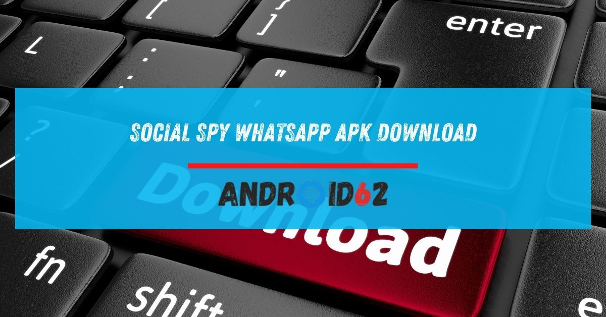 Social Spy WhatsApp WhatsApp Spy Tool Online 2021