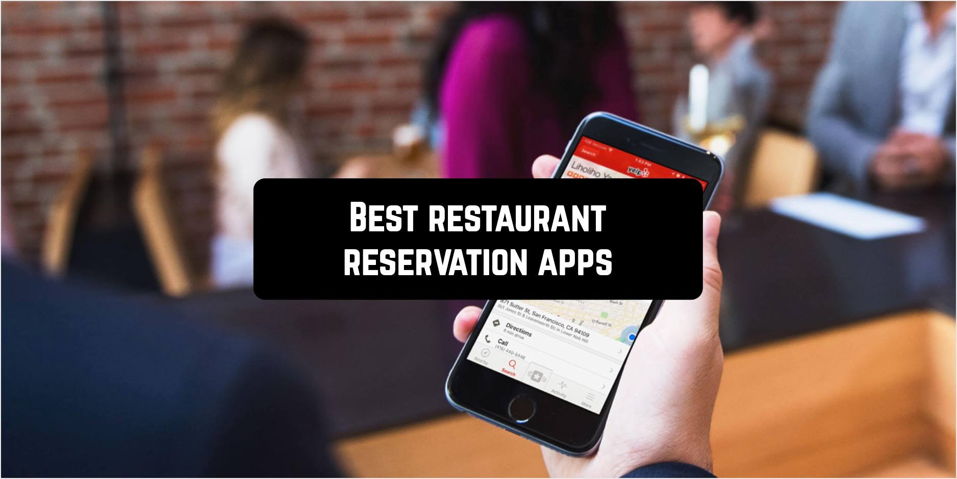 9 Best restaurant reservation apps for Android Androidappsforme