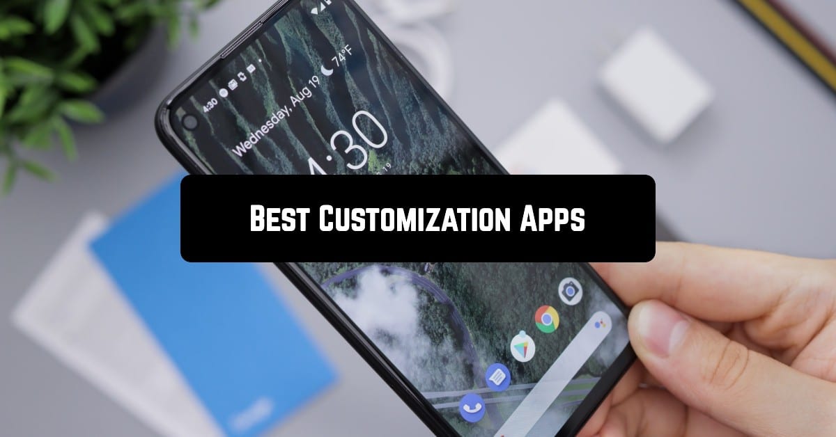 9 Best Customization Apps for Android Android apps for me. Download