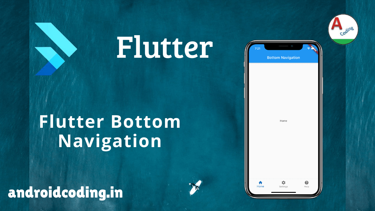 Flutter Bottom Navigation Bar A Comprehensive Guide AndroidCoding.in