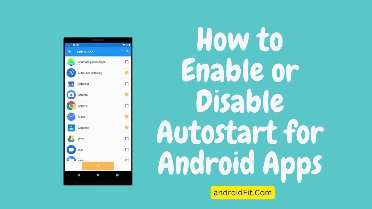 How to Enable or Disable Autostart for Android Apps AndroidFit