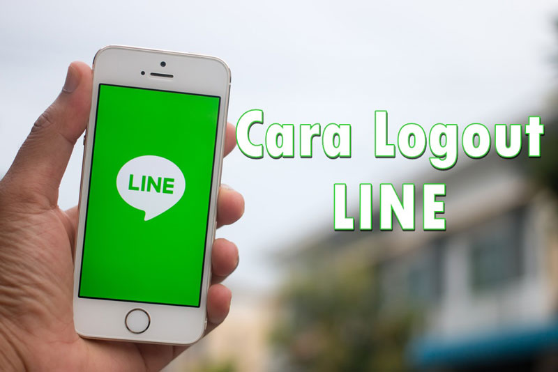 3 Cara Logout LINE di Android, iPhone dan PC / Laptop