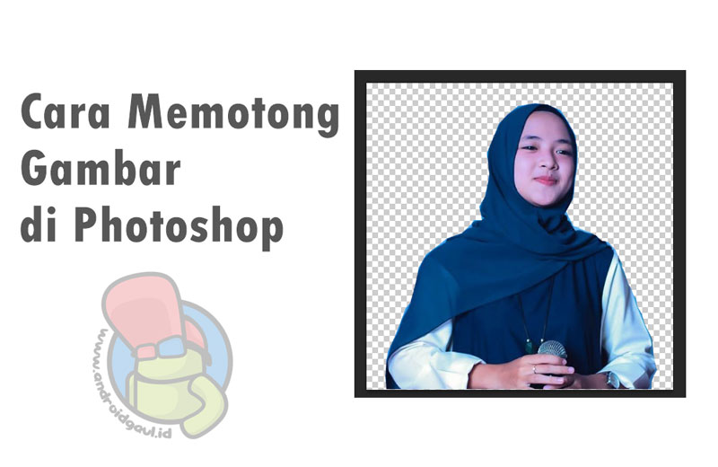 √ Cara Memotong Gambar di dengan Pen Tool