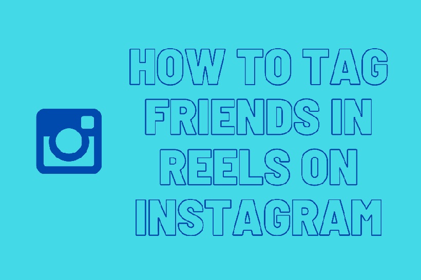How to tag friends in Reels (Instagram) Android Nature