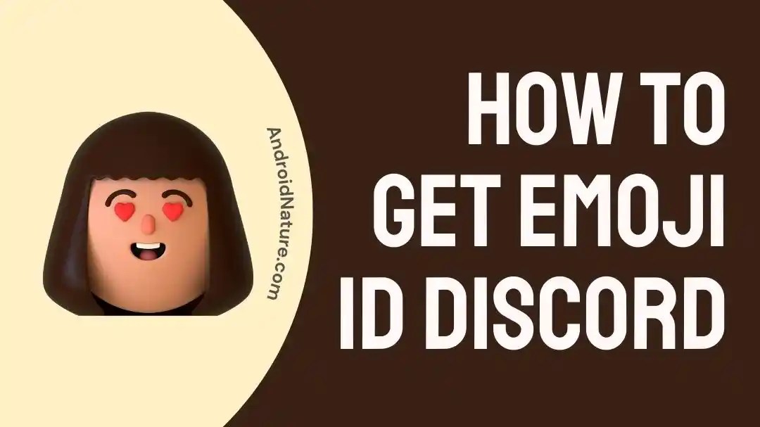 How to get emoji ID Discord (Mobile, without Nitro) Android Nature