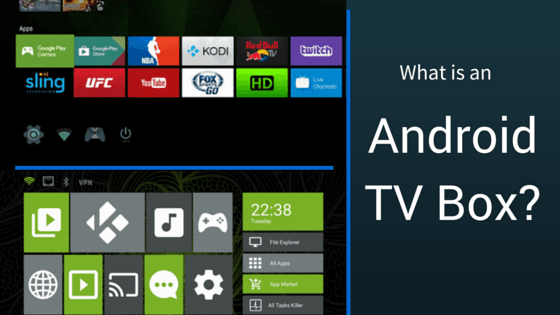 TV box 101: What is an Android TV box?