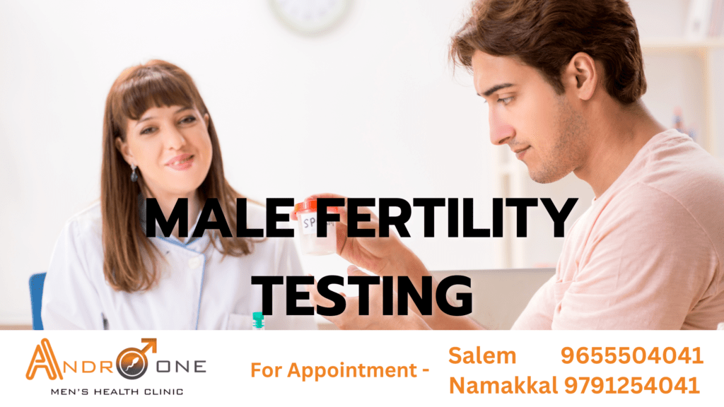 Male Fertility Testing AndroOne Sexologist and Andrologist In Salem