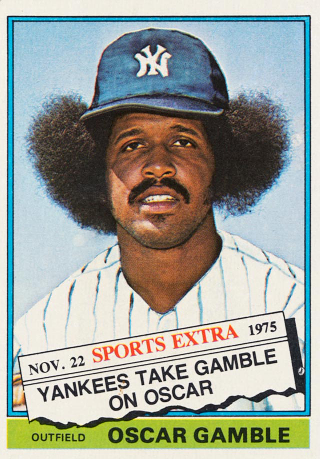 The story behind Oscar Gamble’s 1976 baseball card and that Hall of