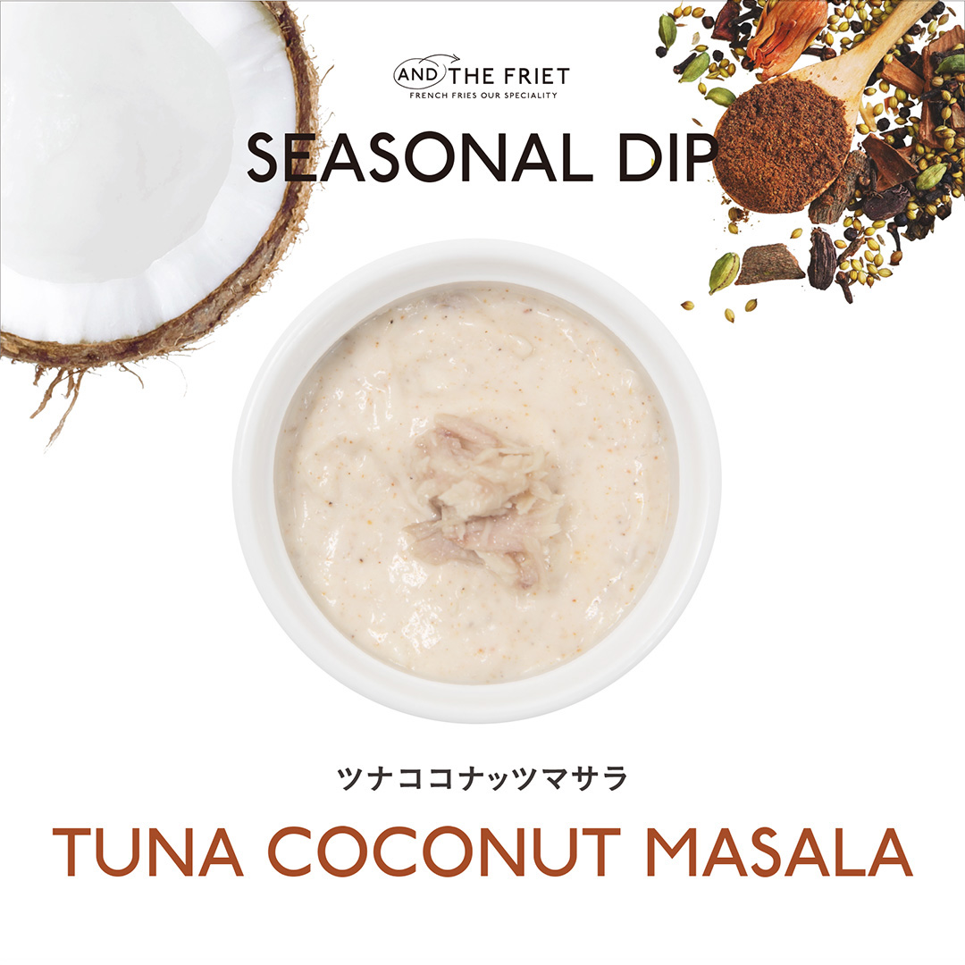 TUNA COCONUT MASALA AND THE FRIET