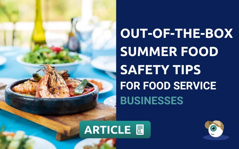 Summer Food Safety Tips for Food Service Businesses Andy