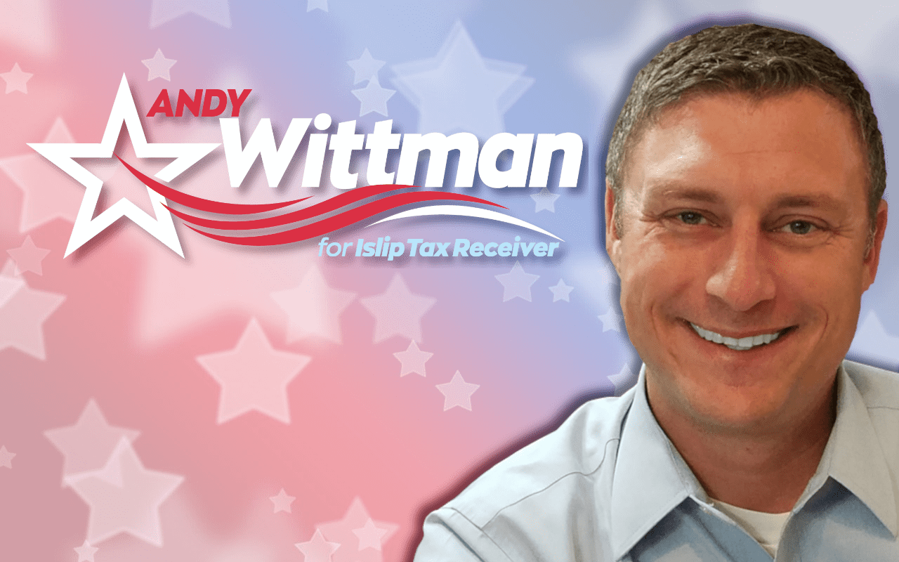 Volunteering ReElect Andy Wittman! Islip Tax Receiver