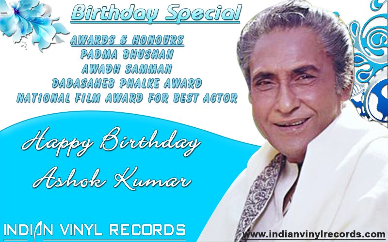 Happy Bithday Ashok Kumar anewgramophonehouse