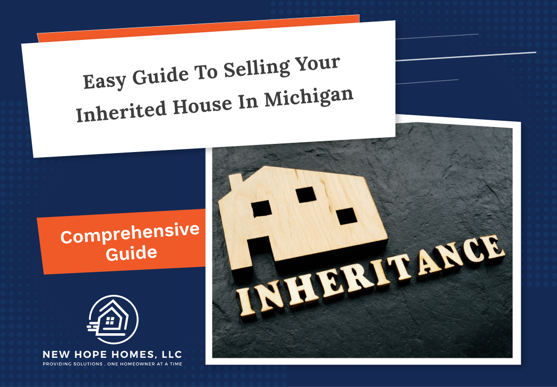 Selling Your Inherited House in Michigan Expert Advice from NHPH