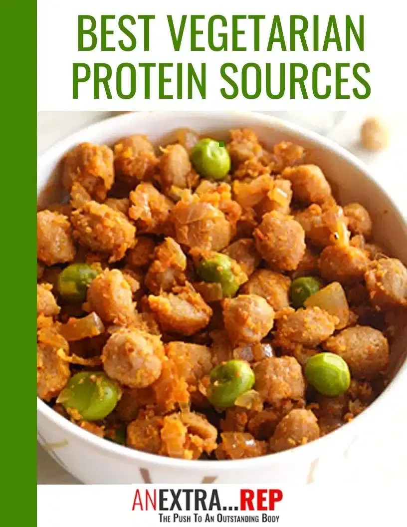19 Best Vegetarian Protein Source for Your Muscle Growth AnExtraRep