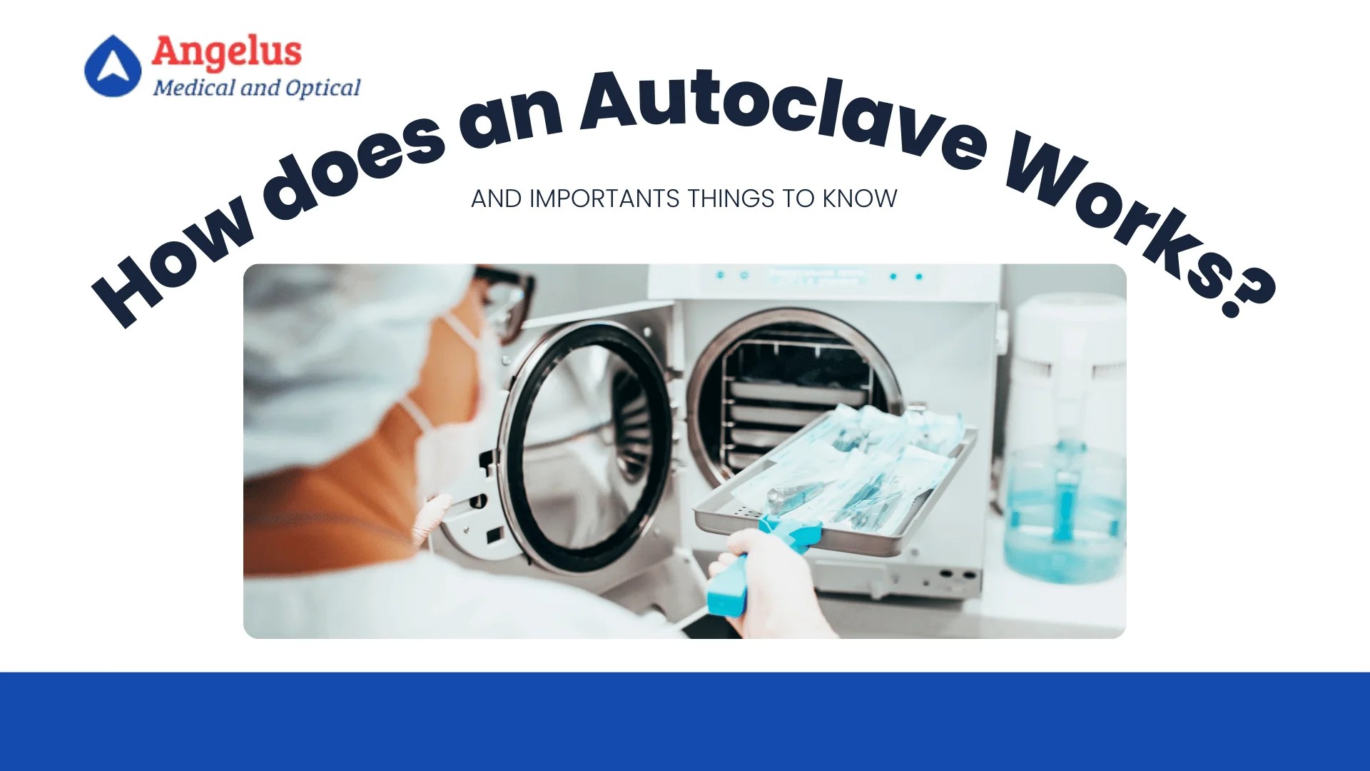 How does an autoclave work and how to maintain it Angelus Medical and