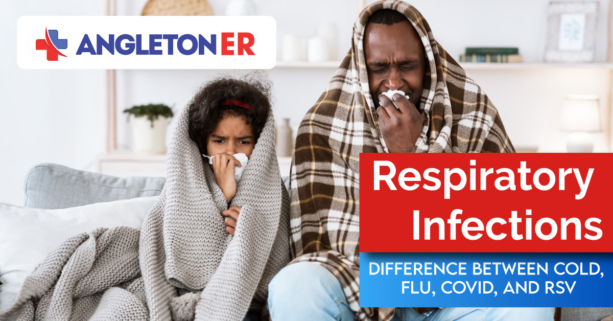Respiratory Infections Cold, Flu, COVID & RSV Angleton ER