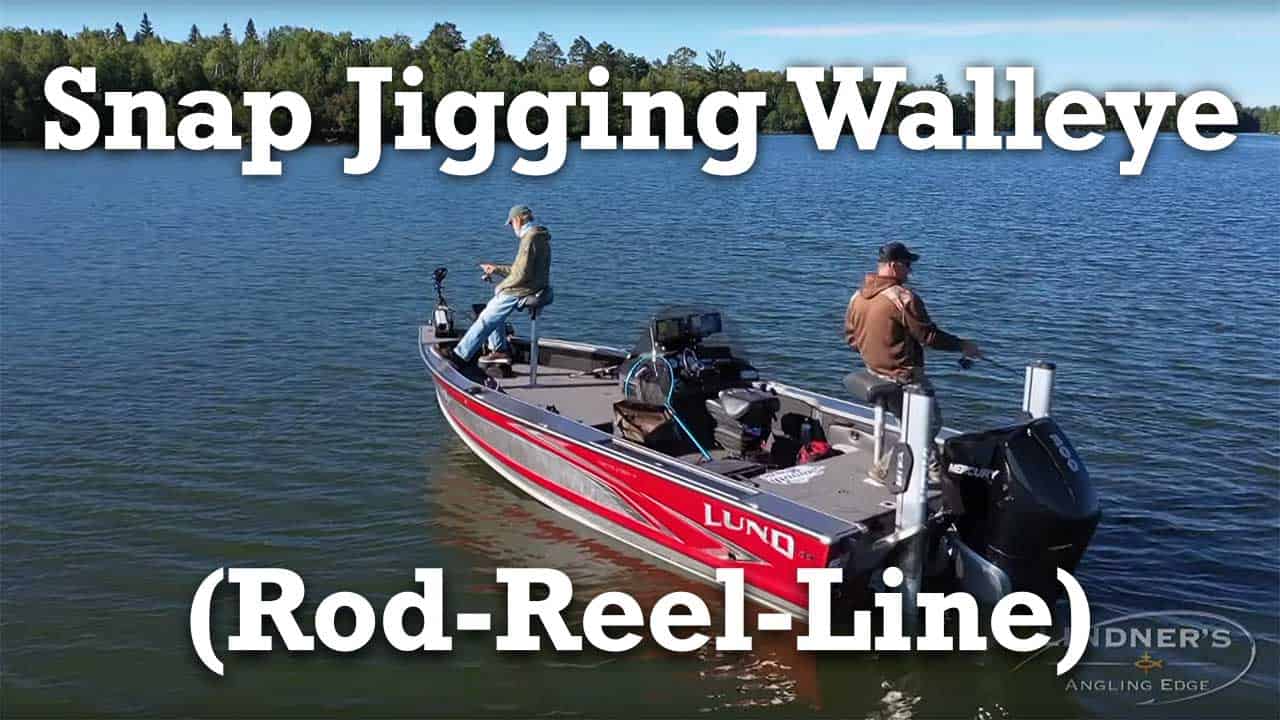 Snap Jigging Walleye Set Up (RodReelLine) Angling Edge