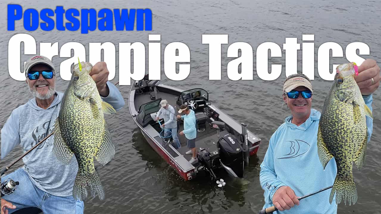 Postspawn Crappie Tactics Angling Edge