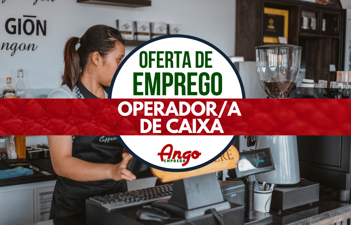 Operador de Caixa Ango Emprego