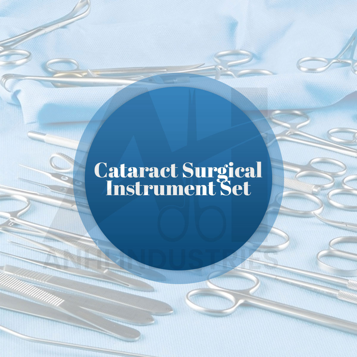 Cataract Surgical Instrument Set Best Surgical Medical SuppliesANHI Industry