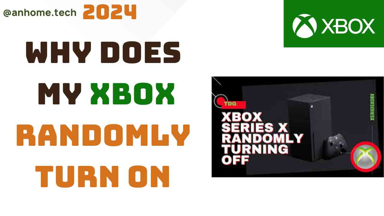 Why Does My Xbox Randomly Turn On?