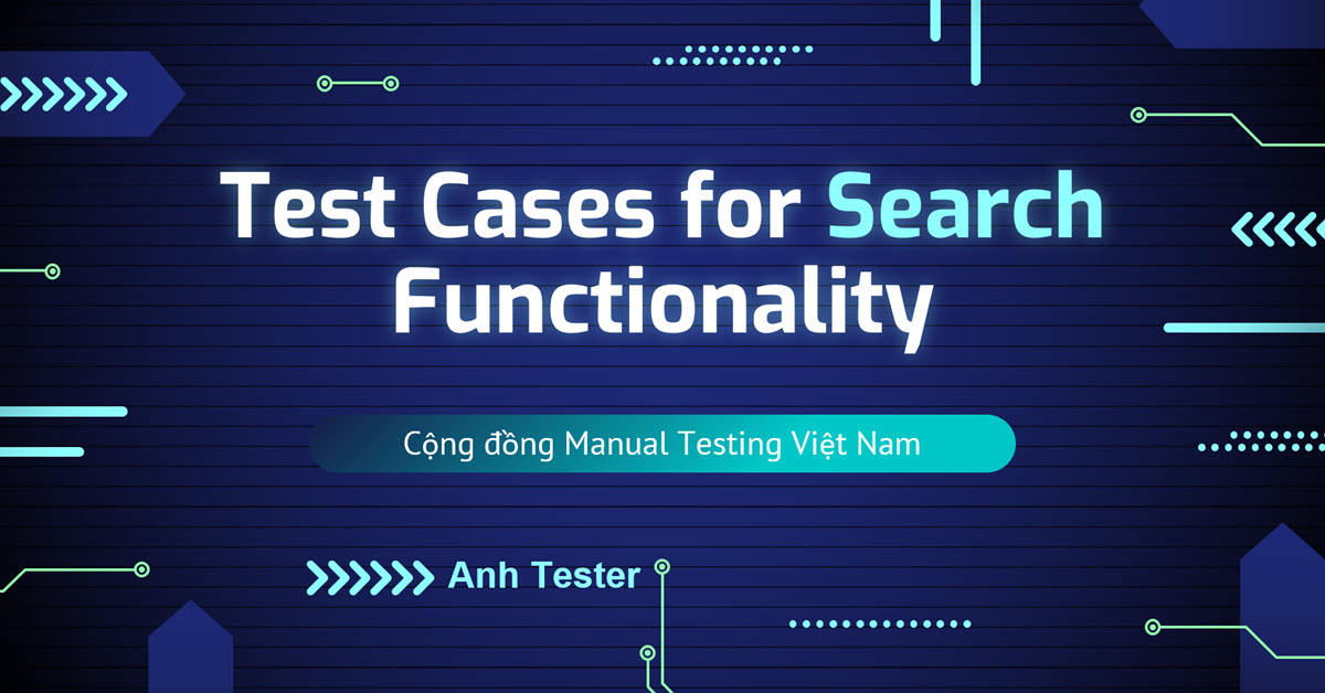 Test Cases for Search Functionality Anh Tester