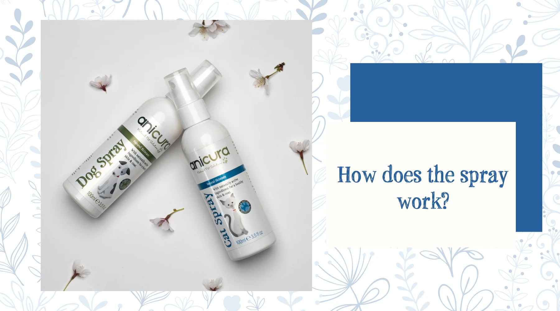 How does the spray work? Anicura Natural Pet Solutions