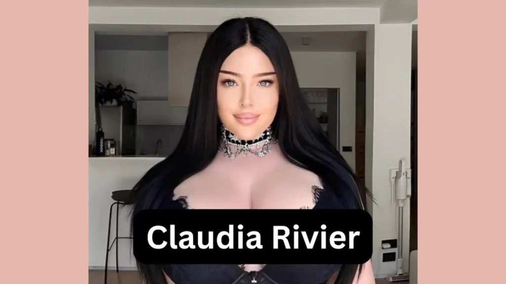 Claudia Rivier Bio, Wiki, Age, Biography, Boyfriend, Husband, Net Worth,
