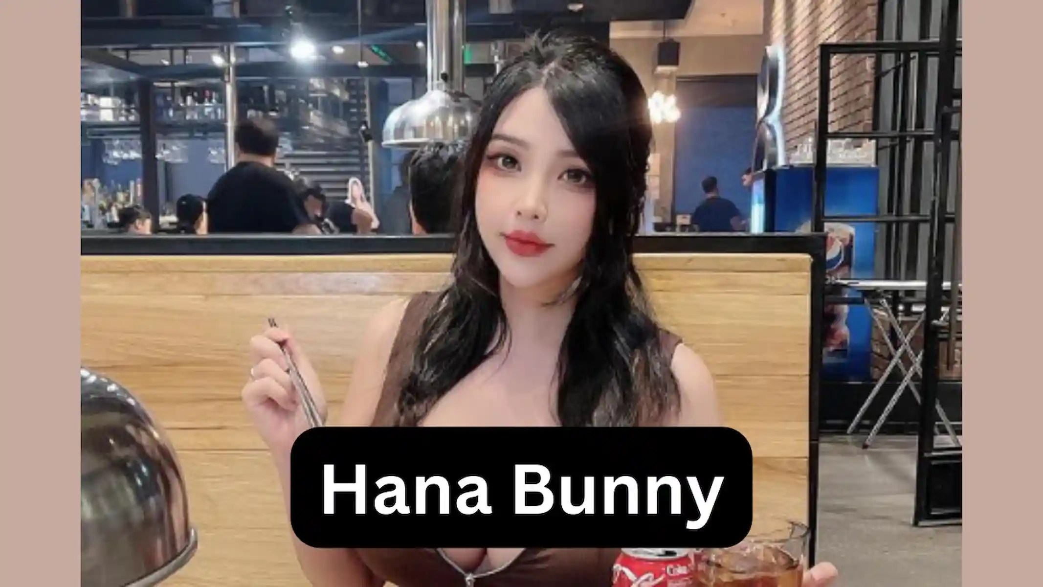 Hana Bunny Age, Bio, Wiki, Boyfriend, Net Worth, Husband, Wikipedia,