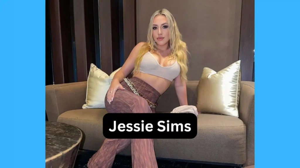 Jessie Sims Bio, Age, Wiki, Married? Husband, Net Worth, Biography, Wikipedia,