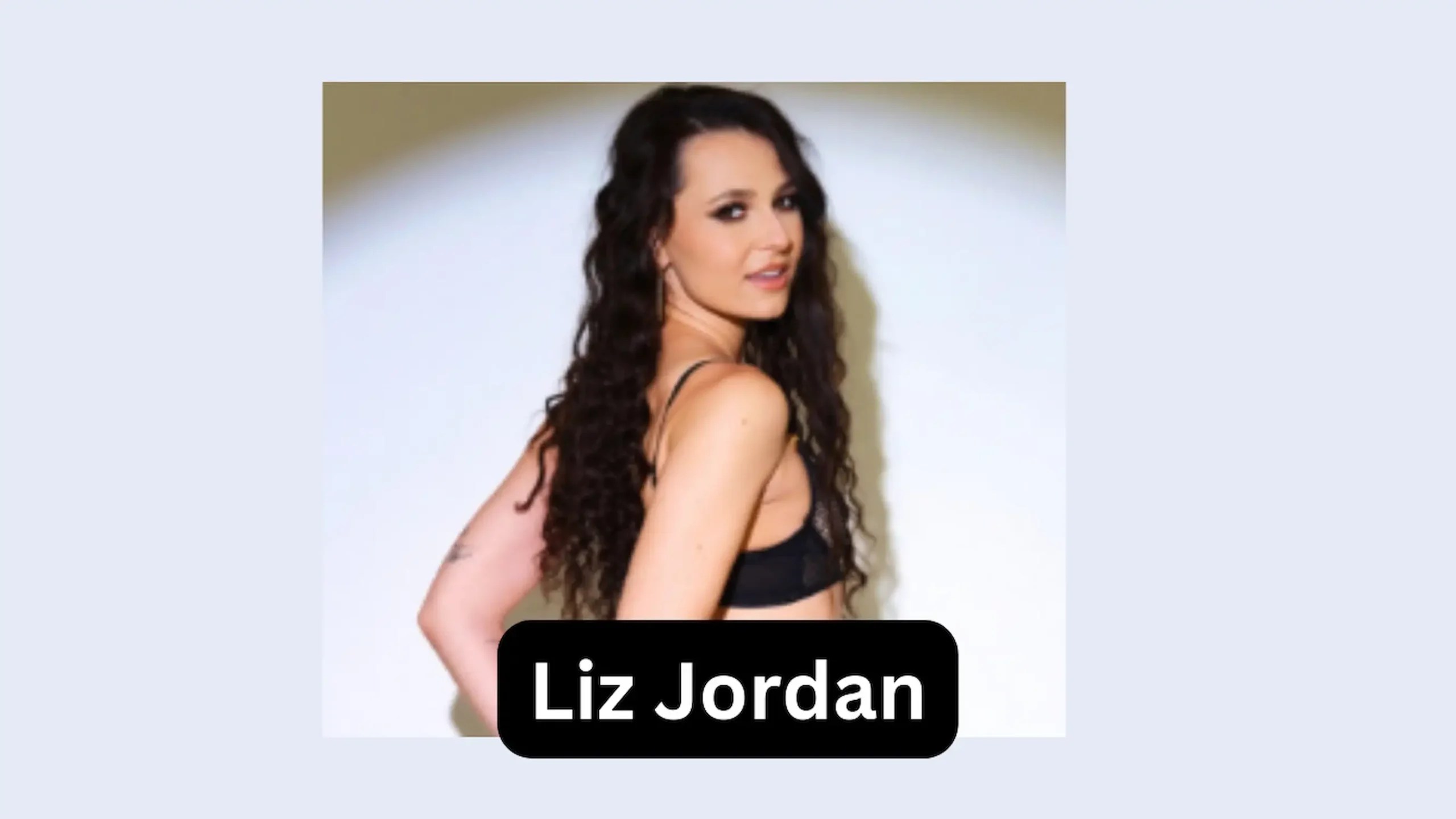 Liz Jordan Wiki, Age, Boyfriend, Biography, Husband, Height,