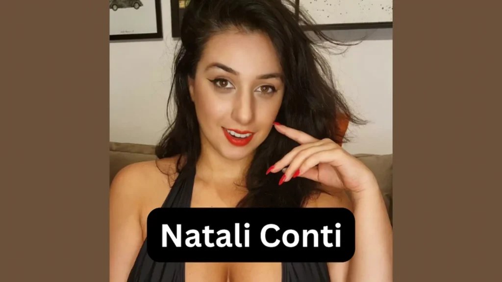 Natali Conti Age, Wiki, Net Worth, Bio, Husband, Boyfriend,