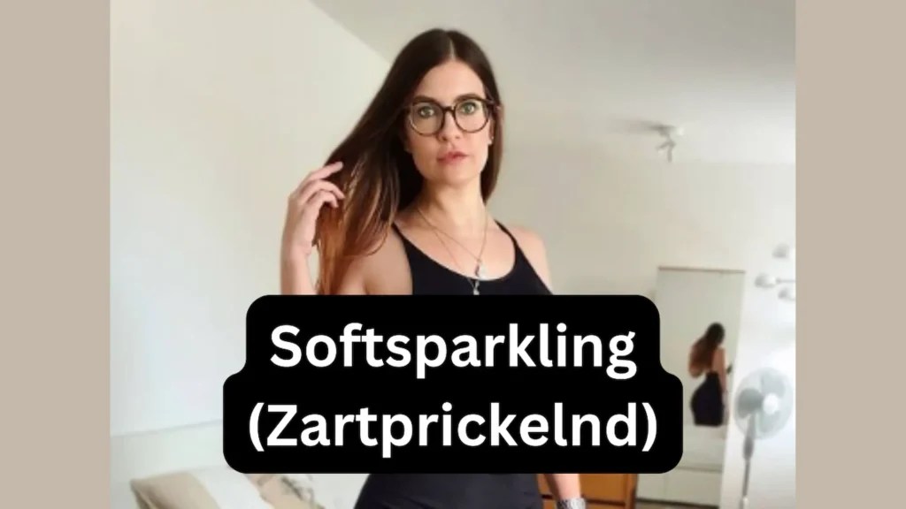 (Softsparkling) Zartprickelnd Bio, Age, Wiki, Biography, Wikipedia