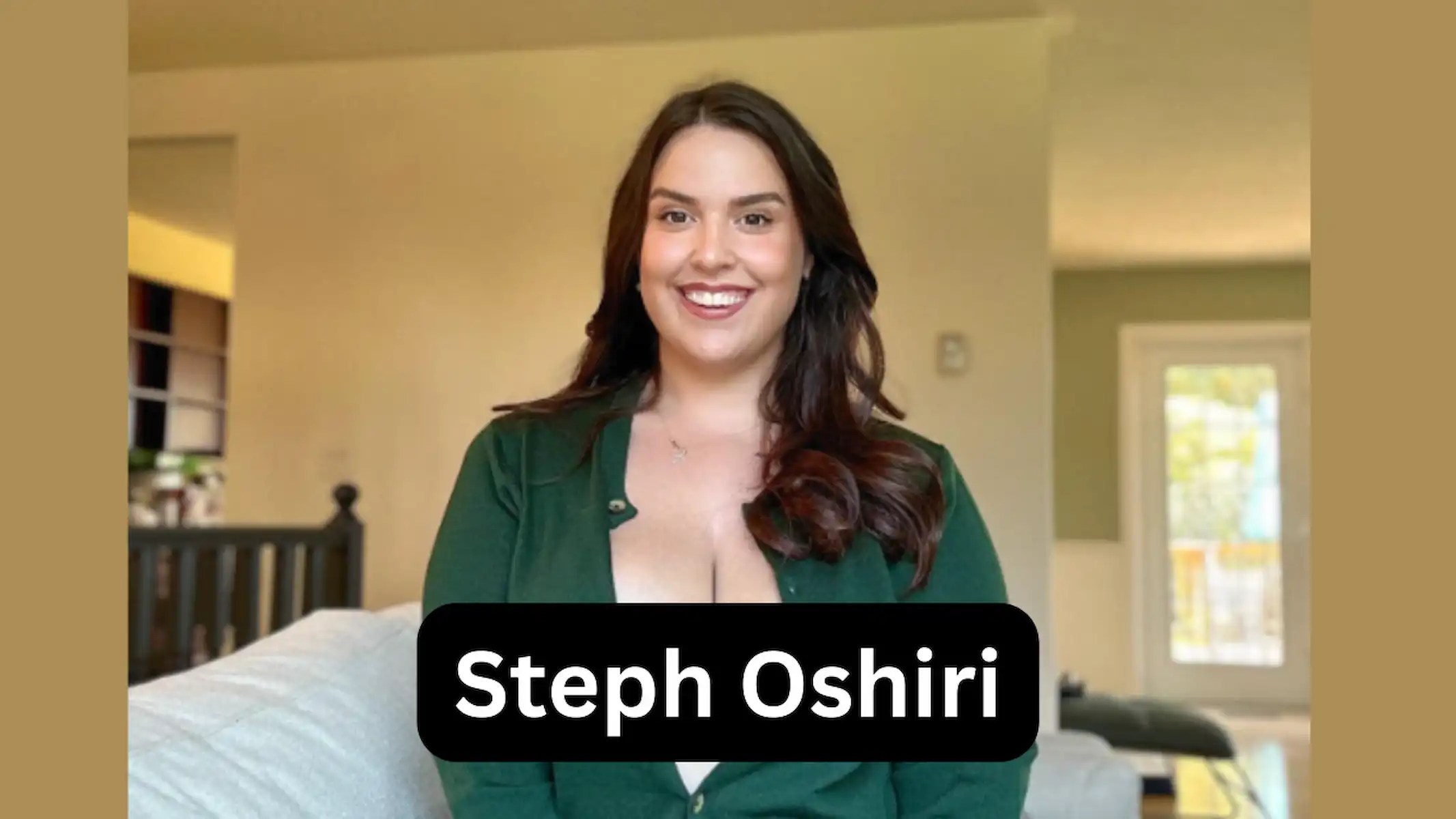 Steph Oshiri Bio, Wiki, Age, Net Worth, Boyfriend, Biography, Wikipedia,