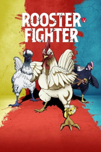 Watch Rooster Fighter