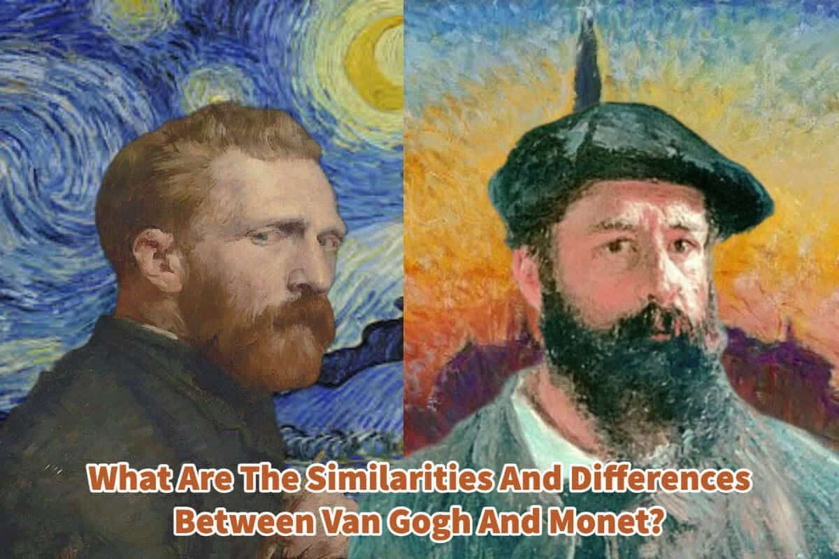 What Are The Similarities And Differences Between Van Gogh And
